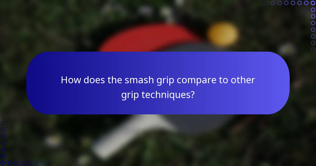How does the smash grip compare to other grip techniques?